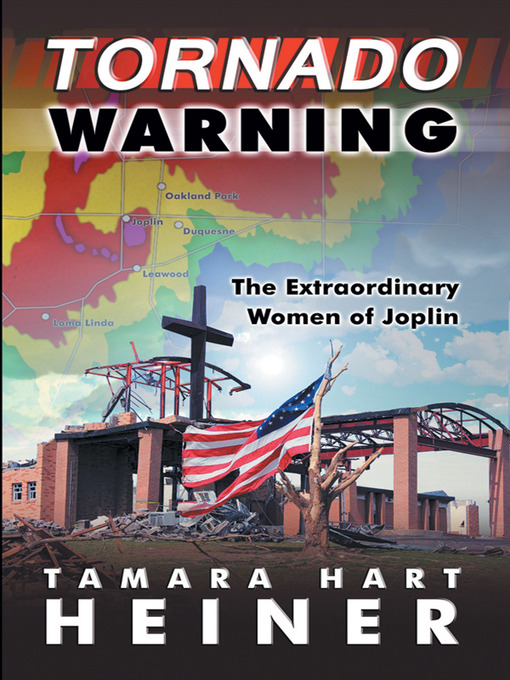 Title details for Tornado Warning by Tamara Hart Heiner - Available